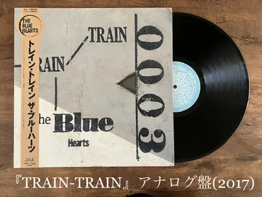 THE BLUE HEARTS/TRAIN